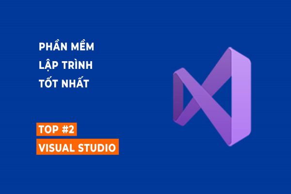 Phần mềm lập trình tốt nhất - Top #2: Visual Studio